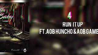 4.)AOB Junkiiee -Run It Up X AOB Huncho & AOB Gambino [LifeOfAGuttaBaby EP]