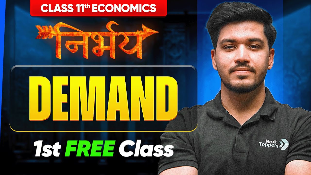 Demand - 1st Class Free | Class 11 Economics Nirbhay Batch