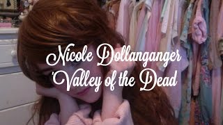 Video thumbnail of "Nicole Dollanganger - 'Valley of the Dead' Lyrics"