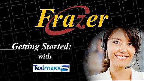 Frazer Tutorial - Textmaxx Pro