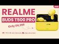 Realme Buds T500 Pro Full Review | Features & Verdict ⚡⚡
