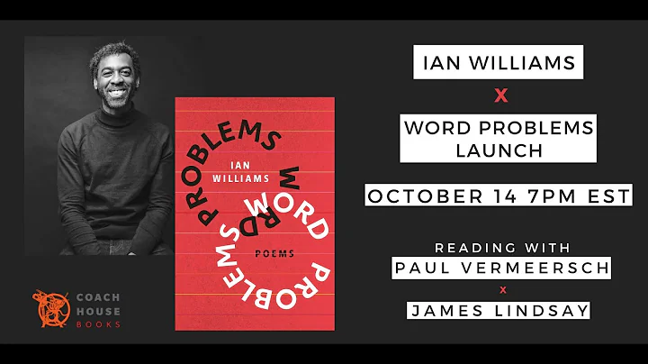 Word Problems Launch with Ian Williams, Paul Verme...