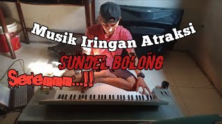 Musik Serem Keyboard Untuk Mengiringi Atraksi Sundel Bolong Dan Mak Lampir #suarahantu