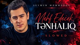 Seymur Məmmədov - Məhf Edəcək Tənhalıq 2026 (Remix Ai Cover)