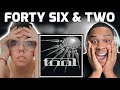 WIFE FIRST TIME HEARING TOOL - FORTY SIX & TWO | REACTION