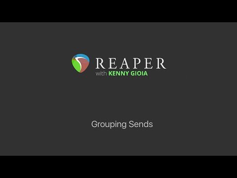 Grouping Sends in REAPER