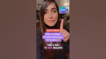 How To Make Realistic Product Mockups Using Canva #canvatutorial