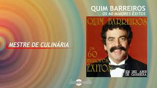 Video thumbnail of "Quim Barreiros - Mestre de culinária (Art Track)"