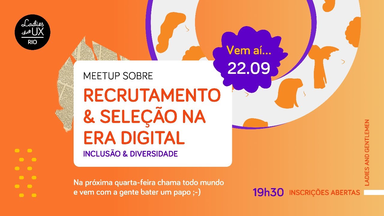 LTUX Rio: 6º Meetup - Recrutamento & Seleção na era Digital - Inclusão ...