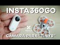 INSTA 360 GO. LA CÁMARA PARA NUESTROS "TINYS"