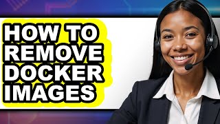 How to Remove Docker Images (only Way)