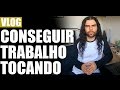 Rodrigo Flausino - VLOG - Conseguir trabalho tocando