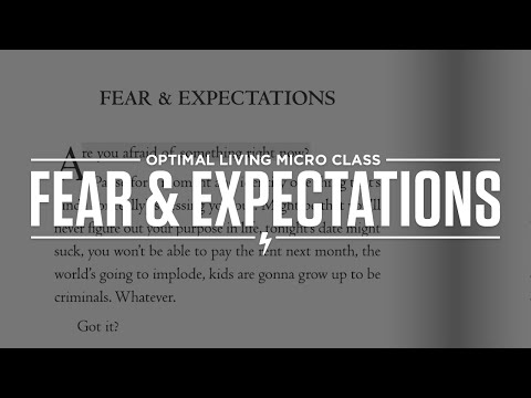 Video: Fear As A Special Kind Of Expectation