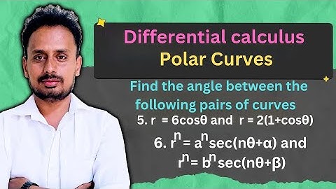 Angle between two Polar Curves ( Examples 3) - Polar Curves | Engineering Mathematics