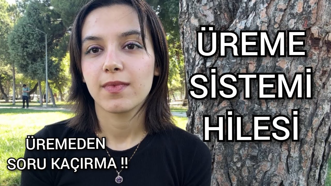 AYT ÜREME SİSTEMİ HİLESİ! - Üremeden Soru Kaçırma!