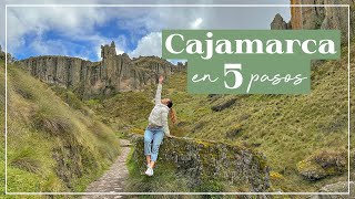 Cajamarca en 5 pasos ✨☀️