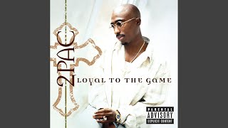 Video thumbnail of "2Pac - Loyal To The Game (DJ Quik Remix (Explicit))"