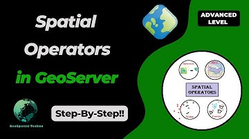 Using Spatial Operators in GeoServer Filtering