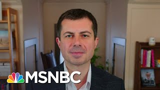 Pete Buttigieg: 'Each Passing Day That This Denial Goes On, It Has A Real Cost' | Andrea Mitchell