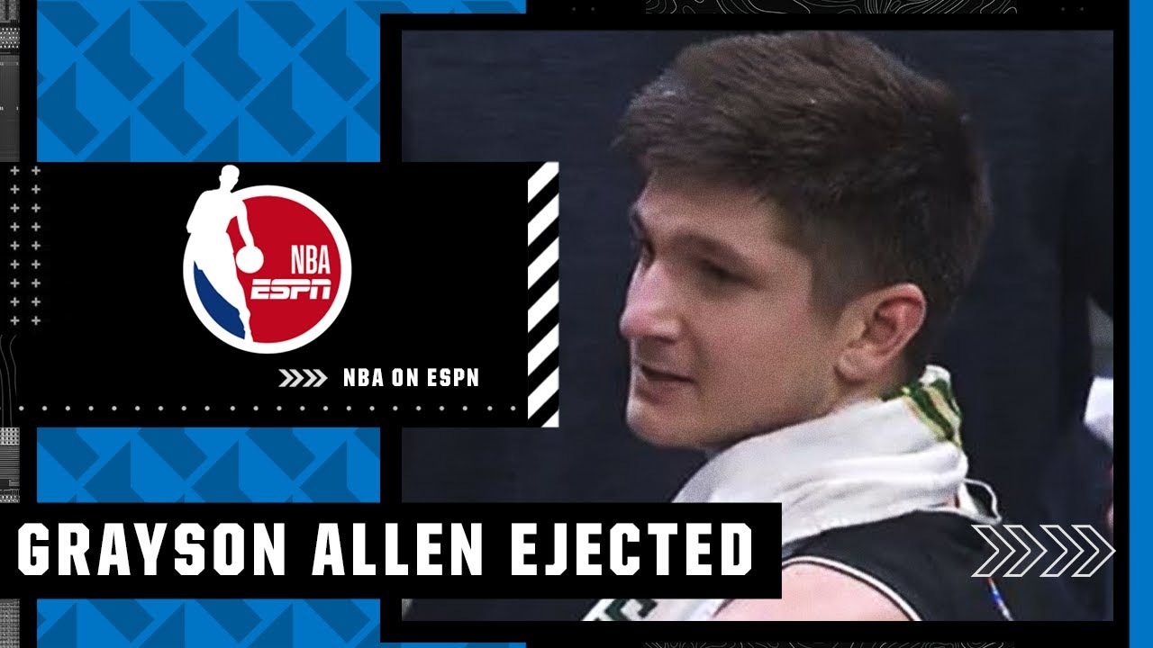 Watch Grayson Allen Get Ejected In The Bucks Win Over The Bulls