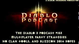 The Diablo 3 Podcast #153: Co-Op, Clans, and Blizzcon 2014 Preview
