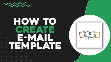 How To Create Email Template in Zoho (Quick & Easy)