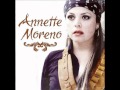 Quiero que me quieras - Annette Moreno