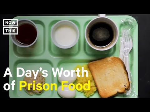 A Day’s Worth of Prison Food