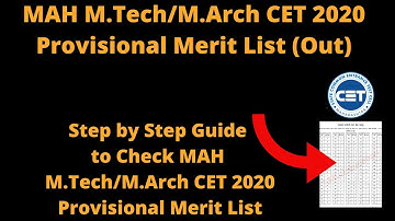 MAH M.Tech/M.Arch CET 2020 Provisional Merit List (Released)-Check MAH M.Arch Provisional Merit List