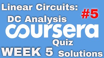 Coursera:Linear Circuits DC Analysis Week 5 Quiz Solution