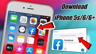 how to download facebook in iphone 6 | how to download facebook in iphone 6 plus | fb requires 13.4 screenshot 4