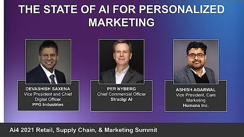 Panel: The State of AI for Personalized Marketing