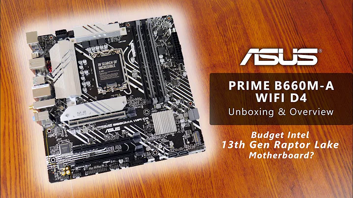 ASUS PRIME B660M-A WIFI D4: Đánh Giá & Mở Hộp