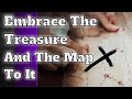 Embrace The Treasure And The Map To It | This I Leave Behind