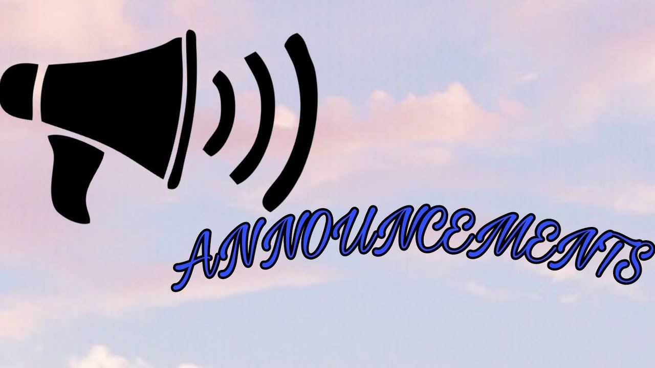 Announcements!💫 YouTube