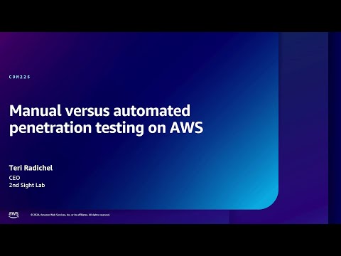 AWS re:Inforce 2024 - Manual versus automated penetration testing on AWS (COM225) Episode cover