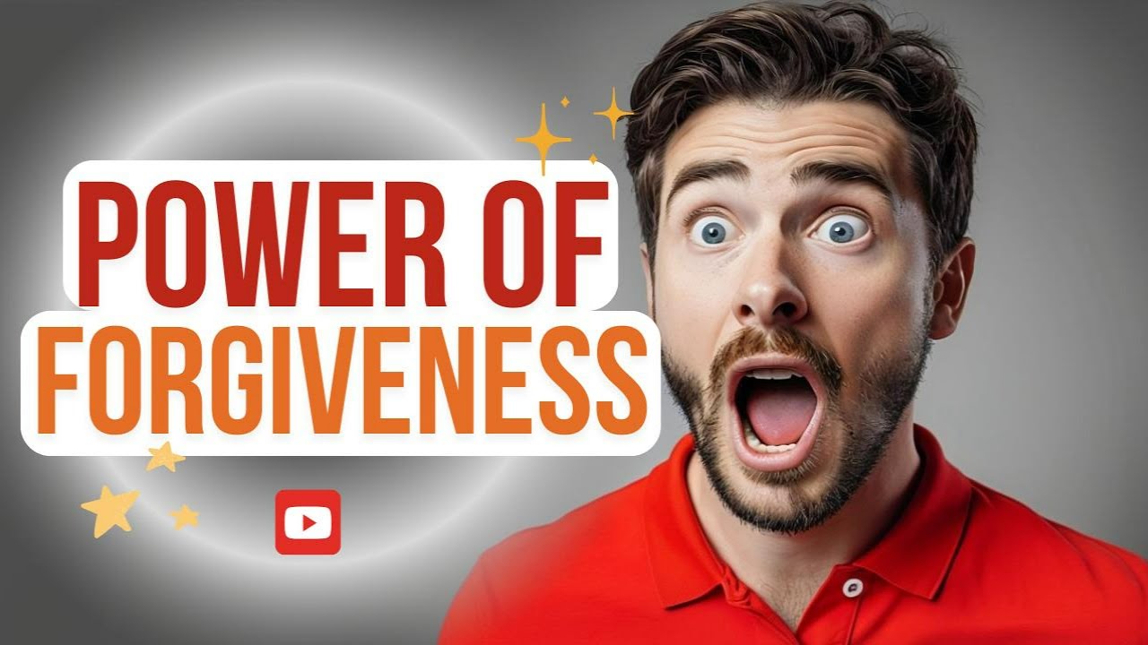 The Power of Forgiveness: Letting Go for a Better You - YouTube