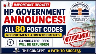 HP Government BIG Decision | 80 Post Codes Withdrawn | Fees Refund for Candidates | Full Details