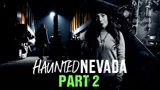 TALKING TO THE DEAD?? | Haunted Nevada Part 2 | Spirit of Nevada