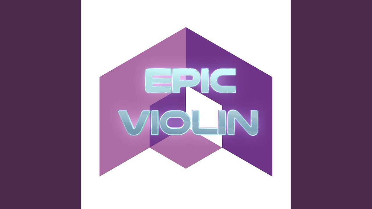 Watch Epic Violin on YouTube Watch Epic Violin on YouTube