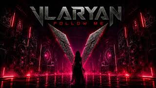VLARYAN — FOLLOW ME screenshot 1