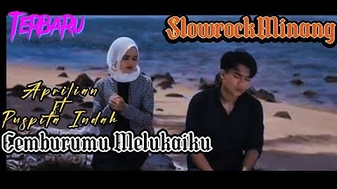 Aprilian Feat Puspa Indah -Cemburumu Melukaiku(lirick Video)Viral Ditiktok