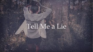 Tell Me a Lie / ONE DIRECTION 和訳