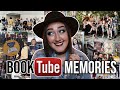 MY FAVORITE BOOKTUBE MEMORIES.