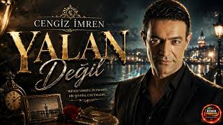 Cengiz İmren - Yalan Değil | İçten Gelen Bir İtiraf 🥀