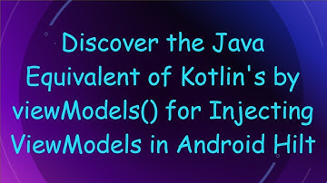 Discover the Java Equivalent of Kotlin