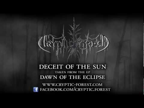 Cryptic Forest - Deceit of the sun - Dawn of the eclipse EP