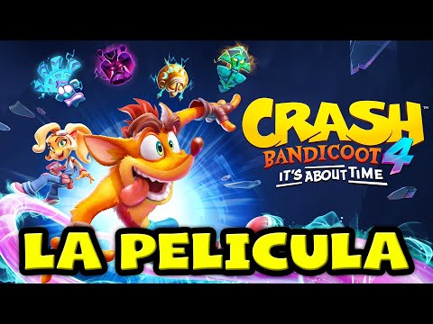 Crash Bandicoot 4 It S About Time La Pelicula Completa En Español Latino Todas Las Cinematicas