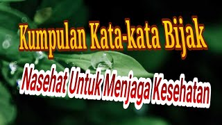Kumpulan Kata-kata Bijak Nasehat Untuk Kesehatan