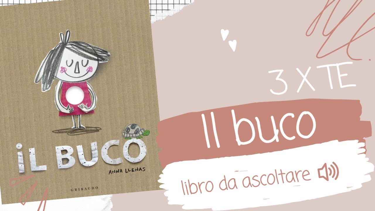 Il buco - libro per bambini letto ad alta voce per tutti i bimbi 